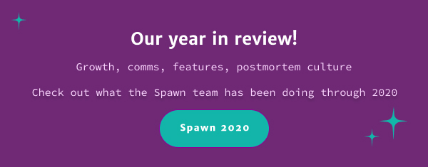 Spawn 2020 in review